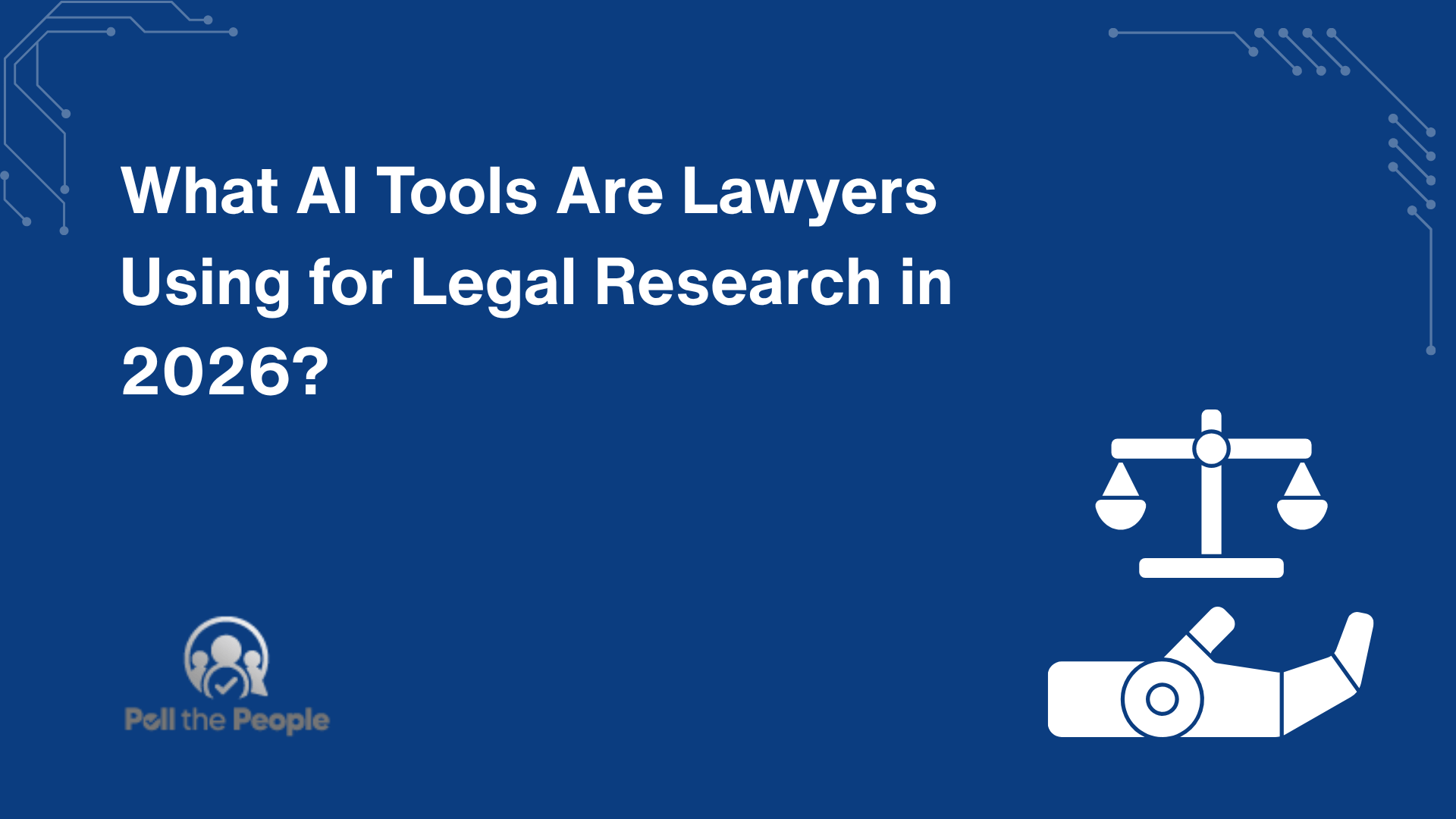 What AI Tools Are Lawyers Using for Legal Research in 2026?