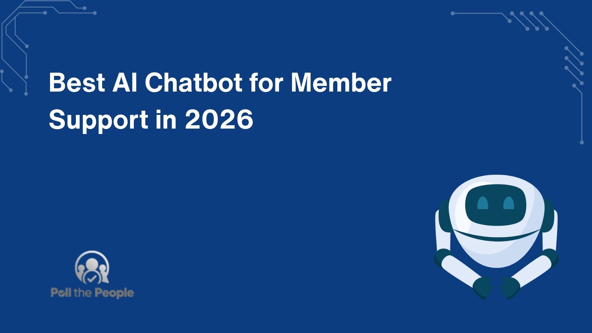 Best AI Chatbot for Member Support in 2026