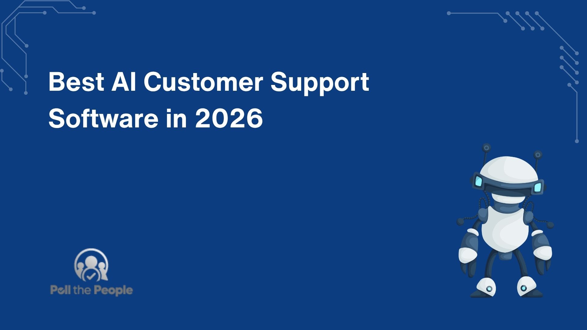 Best AI Customer Support Software in 2026